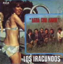 Los Iracundos Agua con Amor - Iracundologia